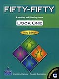 Fifty-Fifty, Book 1: A Speaking and Listening Course