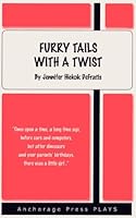Furry Tails with a Twist 0876024231 Book Cover