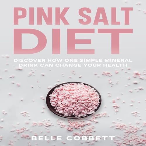 Pink Salt Diet Audiolibro Por Belle Cobbett arte de portada