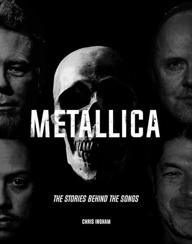 Metallica (Stories Behind the Songs)