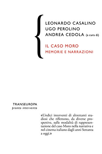 Il caso Moro. Memorie e narrazion