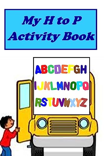 My H to P Activity Book (My First Book)