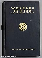 WORKERS IN FIRE: A Book About Poetry B0014M90TK Book Cover