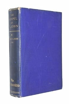 Hardcover THE EXPOSITOR'S BIBLE The Gospel of St. John - Volume 1 Book