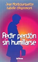 Pedir perdón sin humillarse 8429316132 Book Cover