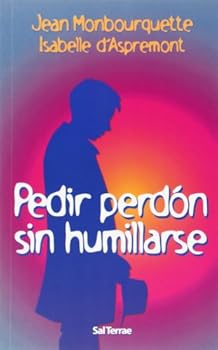Paperback Pedir perdón sin humillarse [Spanish] Book