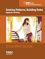 Seeking Patterns, Building Rules: Algebraic Thinking (Student Book) (EMPower and EMPower Plus) 1737399733 Book Cover