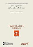 La transferencia de conocimiento en la expansión de las cadenas hoteleras