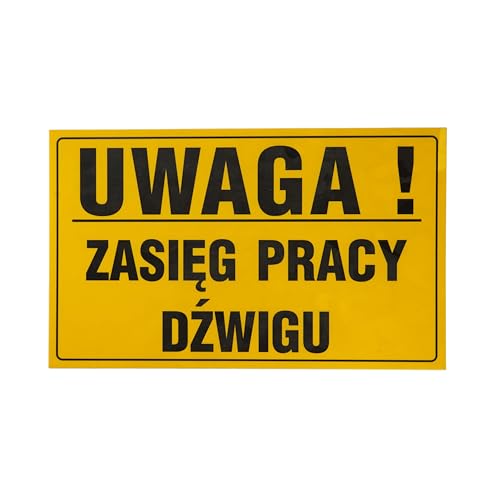 BEGRIS® Tablica Piktogram PCV 20x33 cm, Tabliczka UWAGA ZASIĘG PRACY DŹWIGU, Odporna Na Warunki Atmosferyczne, Żółta Tablica Informacyjna