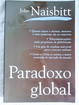 Paperback Paradoxo Global - Quanto Maior A Economia Mundial, Mais Poderosos Sao (Em Portuguese do Brasil) [Portuguese_Brazilian] Book