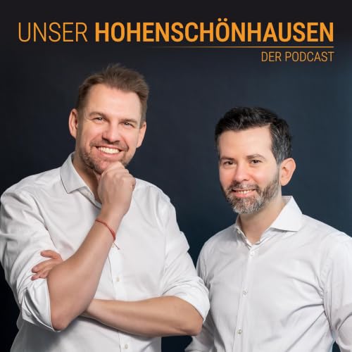 Unser Hohensch&ouml;nhausen - Der Podcast Titelbild