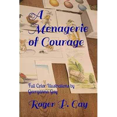 A Menagerie of Courage