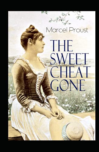 The Sweet Cheat Gone: Marcel Proust (Classics, ... B09HLBX2XZ Book Cover