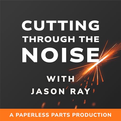 Cutting Through the Noise with Jason Ray cover art