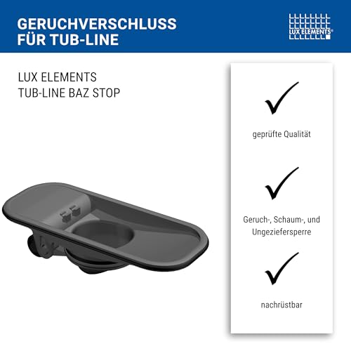LUX ELEMENTS Wasserloser Geruchsverschluss Dusche TUB-LINE BAZ STOP I Graue Multistopp Geruchs-, Schaum- & Ungeziefersperre I Nachrüstbar & leicht zu reinigen