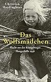 Cover zum Buch Das Wolfsmädchen: Flucht aus der Köni...