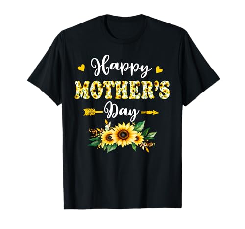 Floral Happy Mother's Day Sunflower Gift for Mom Grandma T-Shirt