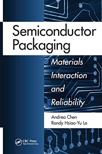 Semiconductor Packaging: Materials Interaction and Reliability view 2