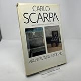 Carlo Scarpa: Architecture in Details