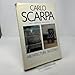 Carlo Scarpa: Architecture in Details