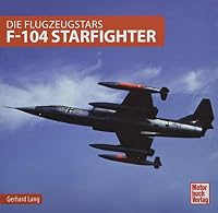 F-104 Starfighter 3613042282 Book Cover