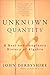 Unknown Quantity: A Real and Imaginary History of Algebra