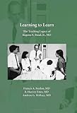 Learning to Learn: The Teaching Legacy of Eugene A. Stead, Jr., MD
