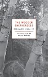 The Wooden Shepherdess (New York Review Books Classics)