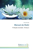 Manuel de Reiki: Pratiques avancées - Niveau 2 (Omn.Vie) 3639765575 Book Cover