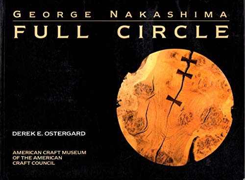 George Nakashima: Full Circle 155584376X Book Cover