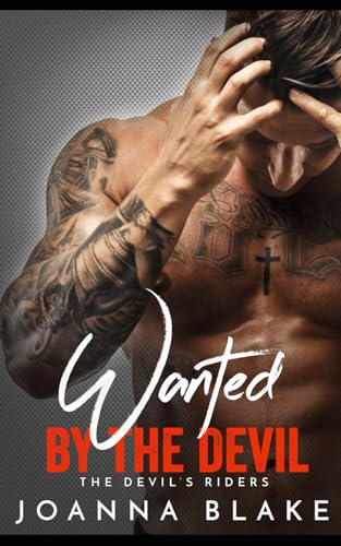 Wanted By The Devil (The Devil's Riders)
