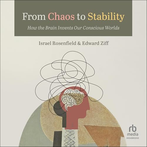 From Chaos to Stability : Edward Ziff, Israel Rosenfield episode artwork