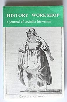 Paperback History Workshop: A Journal of Socialist Historians, Issue 5, Spring 1978. Book