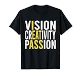 Funny Vision Creativity Passion Tee