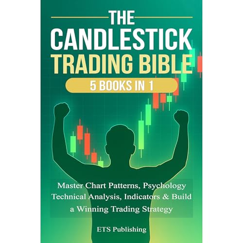 Listen to The Candlestick Trading Bible: 5 Books in 1 by ETS Publishing episode artwork