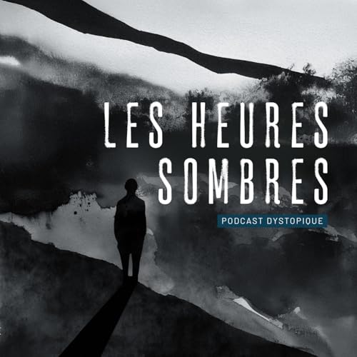 Les heures sombres - Fictions dystopiques sur le changement climatique cover art