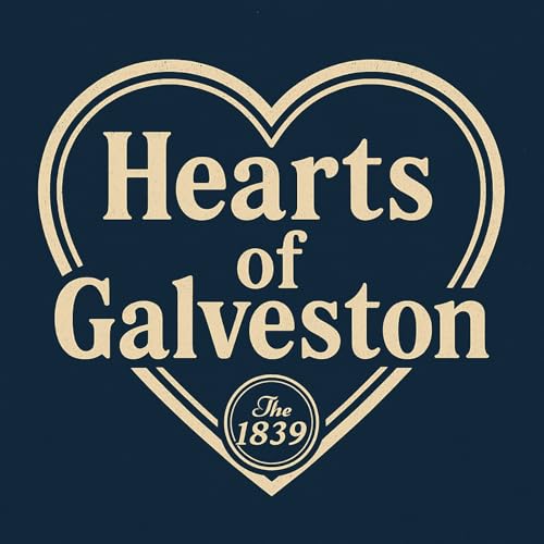 『Hearts of Galveston: from The 1839』のカバーアート