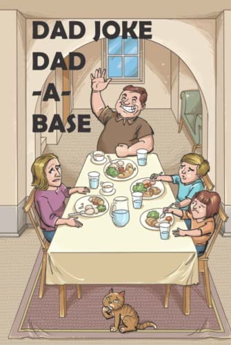 Dad Joke Dad-a-Base: Dad Jokes Journal with Good Old Cringy Puns & Room for His New Gems | An Inspired Notebook, Personal Enough For a Father's Day ... for a Book, Mug, Card, Keychain or Whiskey