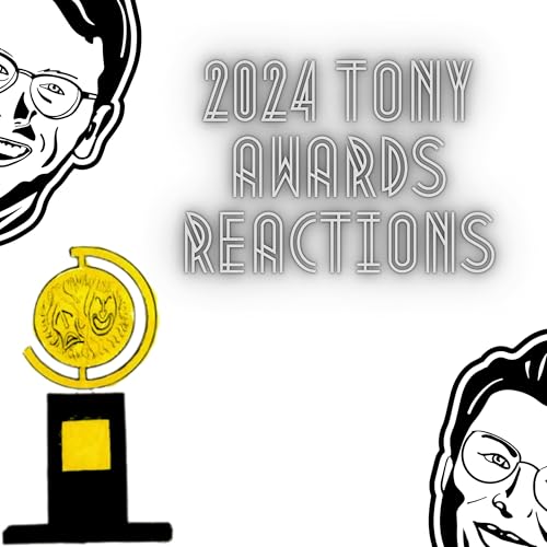 Tony, Tony, Tony, Tony Awards Reactions 2024 Titelbild