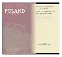 Economic Reforms in Polish Industry (Economic reforms in East European industry) 0192153234 Book Cover