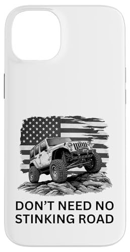Don't Need No Stinking Road 4x4 �I�t���[�h 4x4 �X�}�z�P�[�X iPhone 14 Plus �p