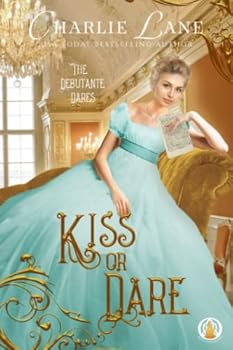 Paperback Kiss or Dare (The Debutante Dares) Book
