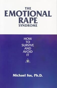 The Emotional Rape Syndrome by [Michael Fox]