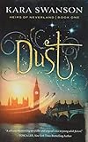  Dust (Heirs of Neverland, Band 1)