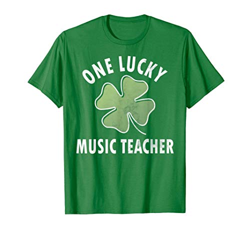 One Lucky Music Teacher Shirt Saint Patricks Day Gift Maglietta