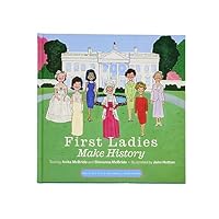 First Ladies Make History 1950273652 Book Cover