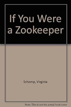 Hardcover If You Were a Zookeeper Book