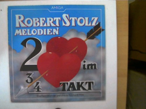Zwei Herzen im dreiviertel Takt - Robert Stolz Melodien,