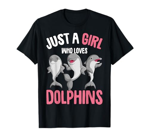 Just A Girl Who Loves Dolphins Girls Kids Dolphin T-Shirt