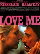 Love me